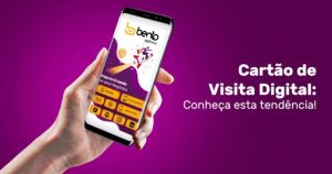 Leia mais sobre o artigo Cartão de Visita Digital: Conheça esta tendência!